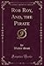 Rob Roy, And, the Pirate