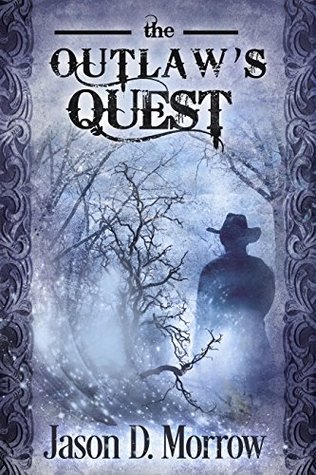 The Outlaw's Quest (Keeper of the Books #2)