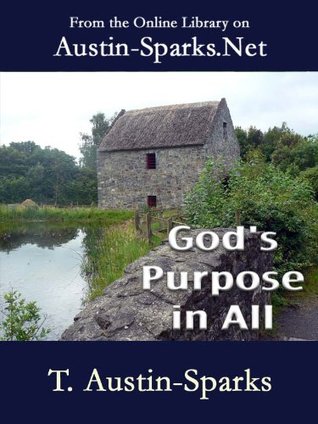 God's Purpose in All