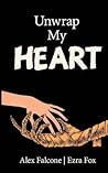 Unwrap My Heart: ...
