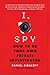 I, Spy: How to Be Your Own Private Investigator