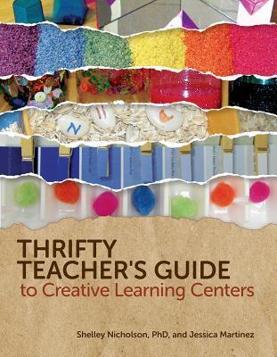 Thrifty Teacher's Guide to Creative Learning Centers