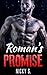 Romance: Roman's Promise