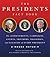 The Presidents Fact Book: The Achievements, Campaigns, Events, Triumphs, and Legacies of Every President