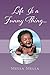 Life Is a Funny Thing... by Stella Stella