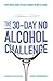The 30-Day No Alcohol Challenge by James Swanwick