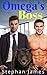 Omega's Boss by Stephan James