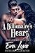 A Billionaire's Heart (Short Romance Collection) (Sexy Rich Billionaires Book 1)