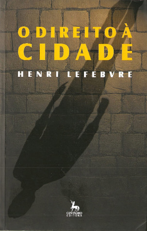 O Direito à Cidade