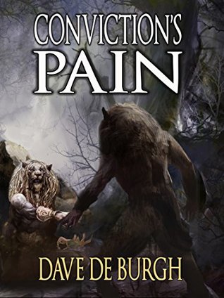 Conviction's Pain (Mahaelian Chronicle, #2)