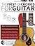 Guitar: The First 100 Chords for Guitar: How to Learn and Play Guitar Chords: The Complete Beginner Guitar Method (Beginner Guitar Books)