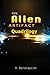 The Alien Artifact Quadrilogy (Latest Edition)