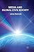 Media and Global Civil Society by Lina Dencik
