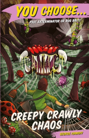 You Choose 11: Creepy Crawly Chaos (Paperback)