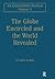 The Globe Encircled and the World Revealed by Ursula Lamb