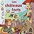 Les châteaux forts (Mes p'tits docs)