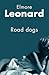 Road Dogs by Elmore Leonard