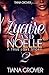 Zyaire and Noelle 2: A True Love Story