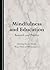 Mindfulness and Education: Research and Practice
