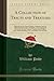 A Collection of Tracts and Treatises, Vol. 2 of 2: Illustrative of the Natural History, Antiquities, and the Political and Social State of Ireland, at Various Periods Prior to the Present Century; Treatises by Sir William Petty, Bishop Berkeley, Prior, an