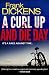 A Curl Up And Die Day