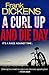 A Curl Up And Die Day