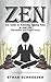 Zen: Zen Guide to Achieving Tipping Point in your Life: De-stress and Find Focus