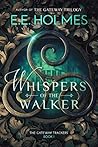 Whispers of the W...