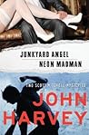 Junkyard Angel & Neon Madman (The Scott Mitchell Mysteries)