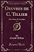 Oeuvres de C. Tillier, Vol....