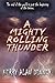 A Mighty Rolling Thunder
