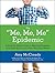 The Me, Me, Me Epidemic: A Step-by-Step Guide to Raising Capable, Grateful Kids in an Over-Entitled World