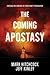 The Coming Apostasy: Exposing the Sabotage of Christianity from Within