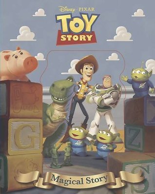 Disney Toy Story Magical Story: The story of the film. (Hardcover)