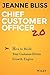CHIEF CUSTOMER OFFICER 2.0 [Paperback] [Jan 01, 1782] Jeanne Bliss