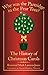 Why Was the Partridge in the Pear Tree?: The History of Christmas Carols