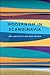 Modernism in Scandinavia: Art, Architecture and Design