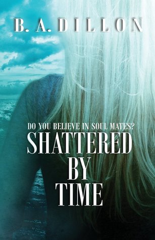 Shattered by Time (Time, #3)