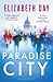 Paradise City by Elizabeth Day