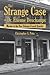 Strange Case of Dr. Etienne Deschamps, The: Murder in the New Orleans French Quarter