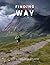 Finding My Way: tales of trails, miles and smiles, step by step