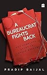 A Bureaucrat Figh...