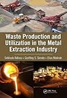 Waste Production and Utilization in the Metal Extraction Industry (100 Cases)