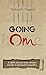 Going Om: A CEO's Journey from a Prison Facility to Spiritual Tranquility