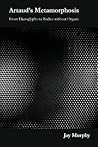Artaud's Metamorphosis by Jay Murphy