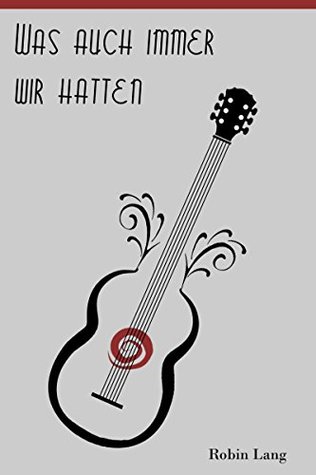 Was auch immer wir hatten (Hier und Jetzt, #6)