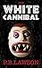 The White Cannibal