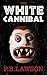 The White Cannibal