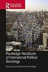Routledge Handbook of International Political Sociology