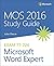 MOS 2016 Study Guide for Mi...